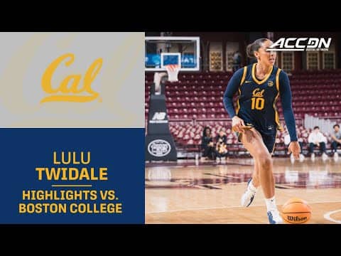 Cal Guard Lulu Twidale Highlights vs. Boston College