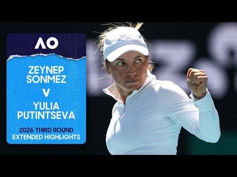 Zeynep Sonmez v Yulia Putintseva Extended Highlights | Australian Open 2026 Third Round