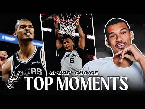 Spurs Players Pick Their BEST Moments of the Season