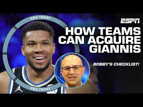 THE GIANNIS CHECKLIST ✅ Bobby Marks breaks down what teams have to GIVE UP 👀 | NBA Today