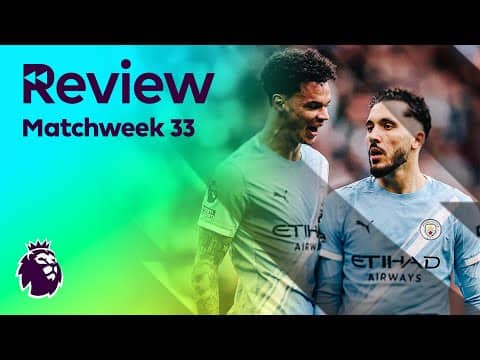 Premier League Review: Matchweek 33 (2025-26) | NBC Sports