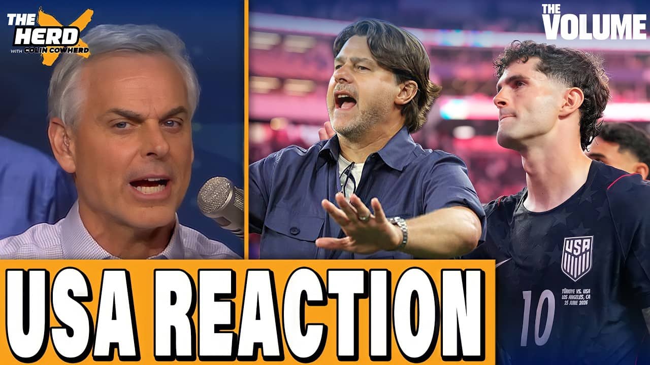 Colin Cowherd REACTS: Cause for concern after USA LOSES to Türkiye? | THE HERD World Cup