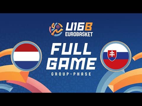 Group Phase | Netherlands v Slovakia | Full Baskteball Game | FIBA U16 Women's EuroBasket 2025 Div B