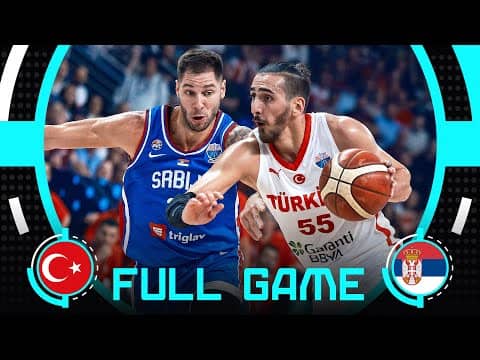 Group Phase | Türkiye v Serbia | Full Basketball Game | FIBA EuroBasket 2025