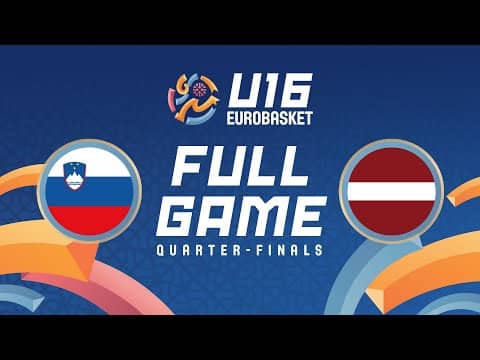 LIVE - Slovenia v Latvia | FIBA U16 EuroBasket 2025 | Quarter-Finals