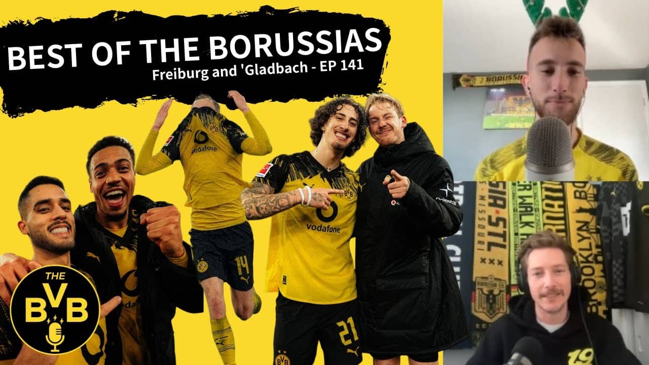 BEST OF THE BORUSSIAS | Freiburg and ‘Gladbach - EP 141