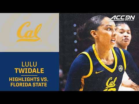Cal Guard Lulu Twidale Highlights vs. Florida State