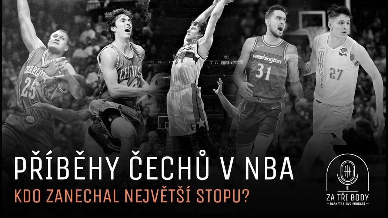 Příběhy Čechů v NBA - Kdo zanechal největší stopu?