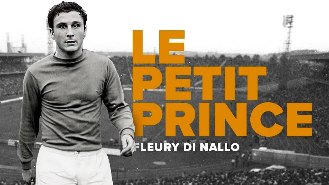 Fleury Di Nallo - Le documentaire extraordinaire sur le meilleur buteur de l'histoire de l'OL
