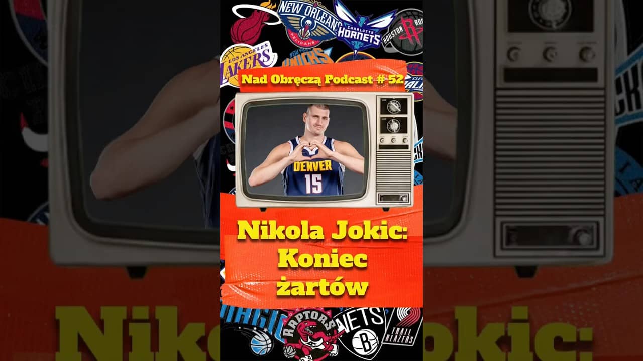 🟠 Nikola Jokic: Koniec żartów - posłuchaj na Spotify, YouTube or Apple Podcasts #jokic #nba #hoops