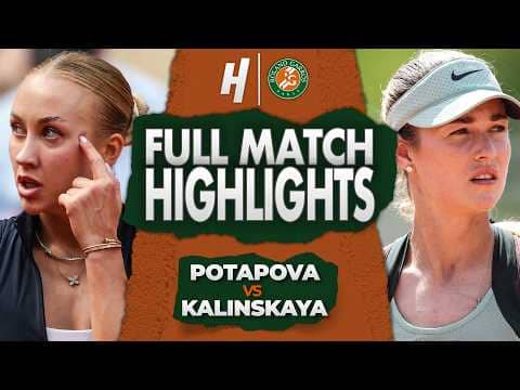 Anastasia Potapova vs Anna Kalinskaya - FULL Match Highlights | Round 4 | Roland Garros 2026