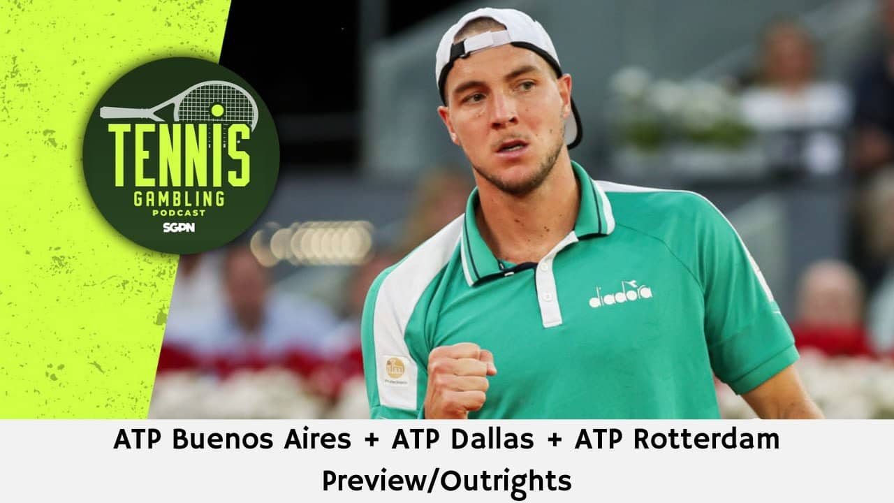 ATP Buenos Aires + ATP Dallas + ATP Rotterdam Preview/Outrights – 2/8/26