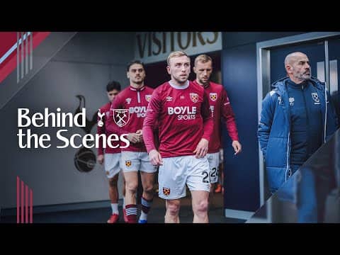 The Hammers Claim Bragging Rights In London Derby 🤩 | Spurs 1-2 West Ham | Behind the Scenes 🎥