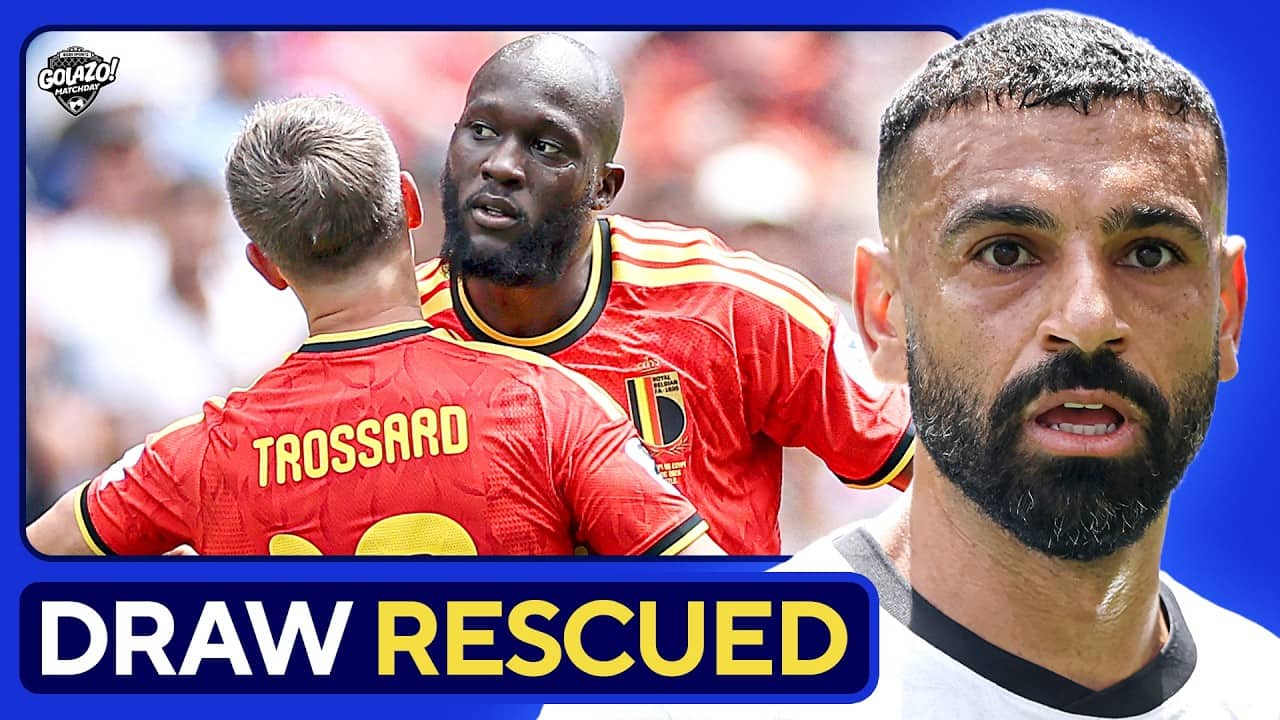 Belgium salvage 1-1 draw vs. Egypt | Lukaku instant impact