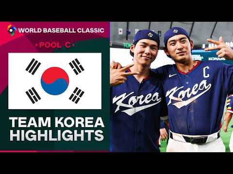 Team Korea highlights from 2026 World Baseball Classic Pool Play! 🇰🇷