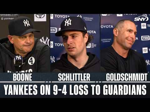 Aaron Boone, Cam Schlittler and Paul Goldschmidt on 9-4 loss to Guardians