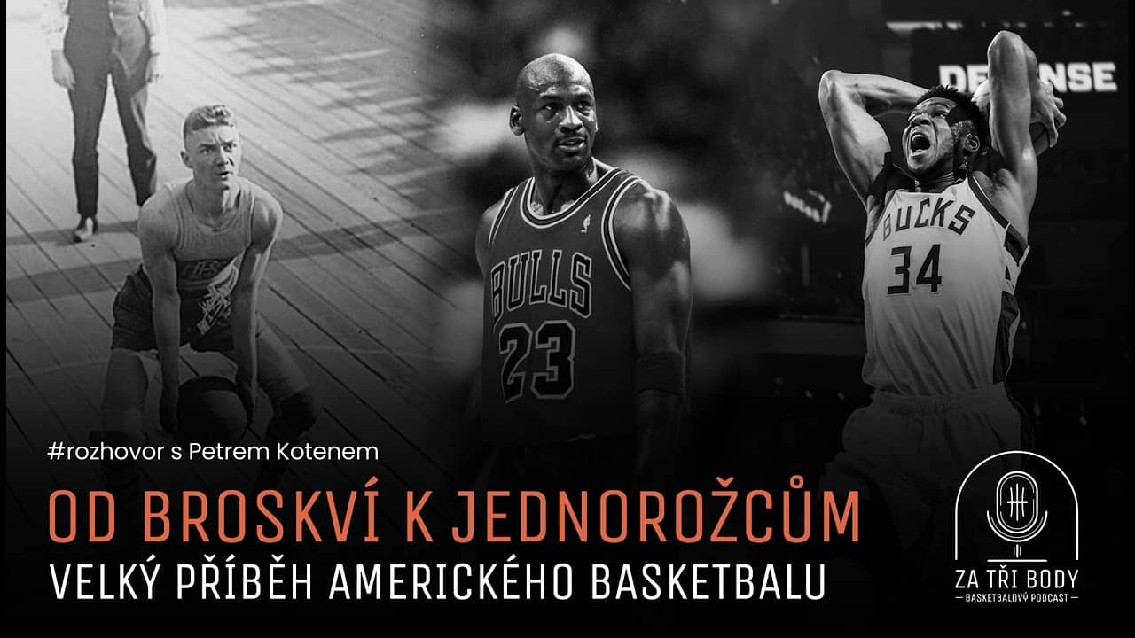 Od broskví k jednorožcům: velký příběh amerického basketbalu (rozhovor s Petrem Kotenem)