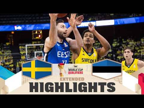 Sweden 🇸🇪 v Estonia 🇪🇪 | Extended Highlights | FIBA Basketball World Cup 2027 European Qualifiers