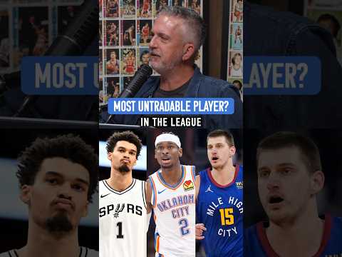 SGA. Jokic. Wemby. Who is the most untradable player in the NBA right now?