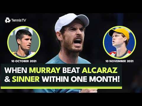 When Andy Murray Beat Young Carlos Alcaraz & Jannik Sinner in A MONTH 😅