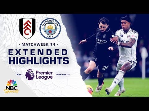 Fulham v. Manchester City | PREMIER LEAGUE HIGHLIGHTS | 12/2/2025 | NBC Sports