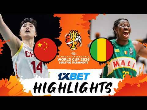 China 🇨🇳 v Mali 🇲🇱 | Highlights | #FIBAWWC 2026 Qualifying Tournament