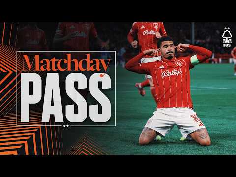 Behind The Scenes 🎥 | Nottingham Forest 2-0 FC Porto | UEFA Europa League | Matchday Pass