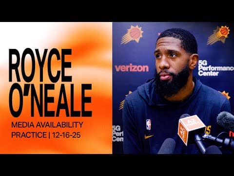 Royce O'Neale Practice Media Availability | Phoenix Suns | 12-16-25