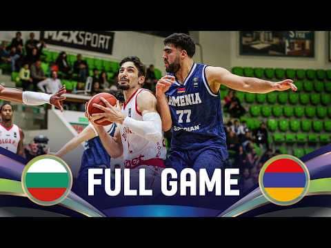 LIVE - Bulgaria v Armenia | FIBA EuroBasket 2029 Pre-Qualifiers