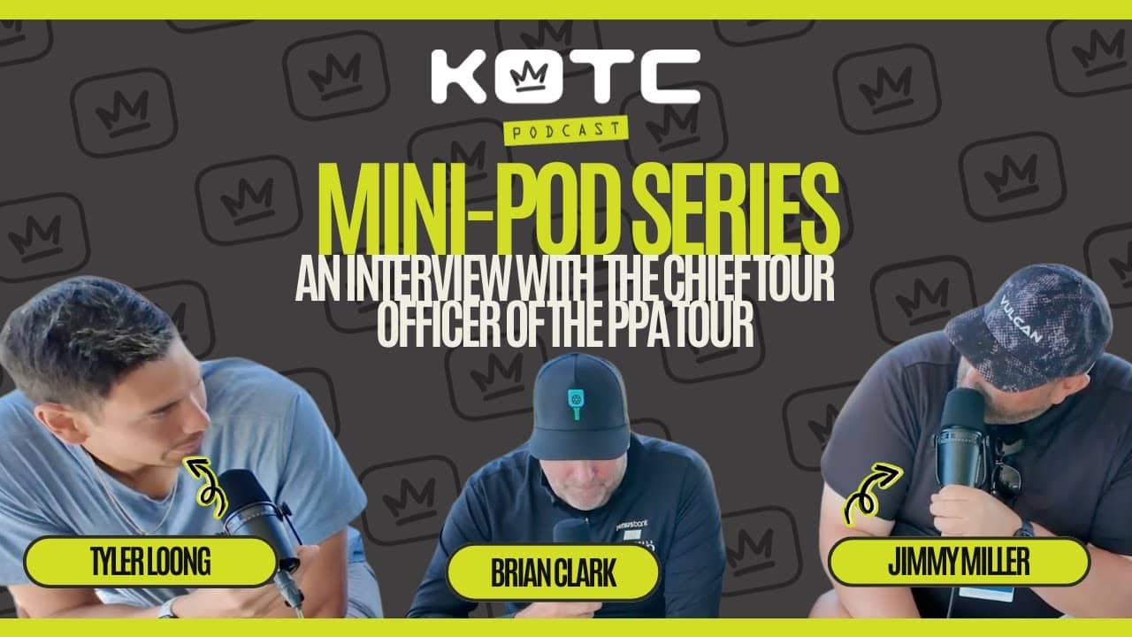 MINI POD SERIES |  Brian Clark - The Chief Tour Officer of the PPA Tour