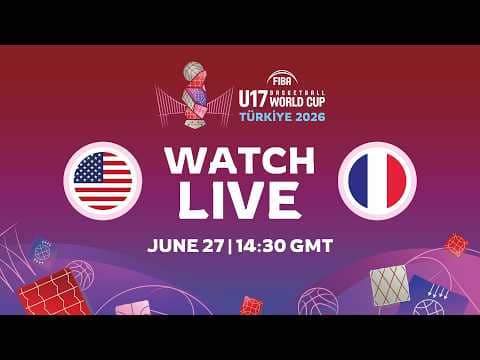 LIVE - USA v France | FIBA U17 Basketball World Cup 2026 | Group Phase