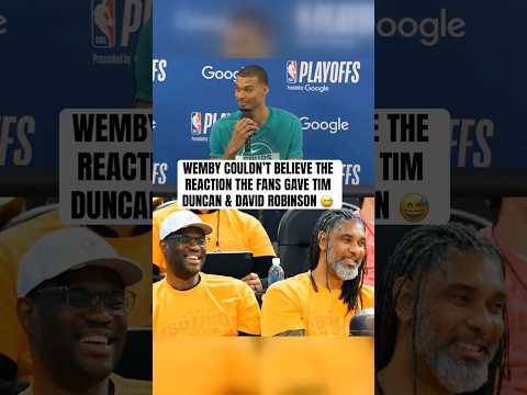 Wemby loved how the fans reacted to Tim Duncan and David Robinson