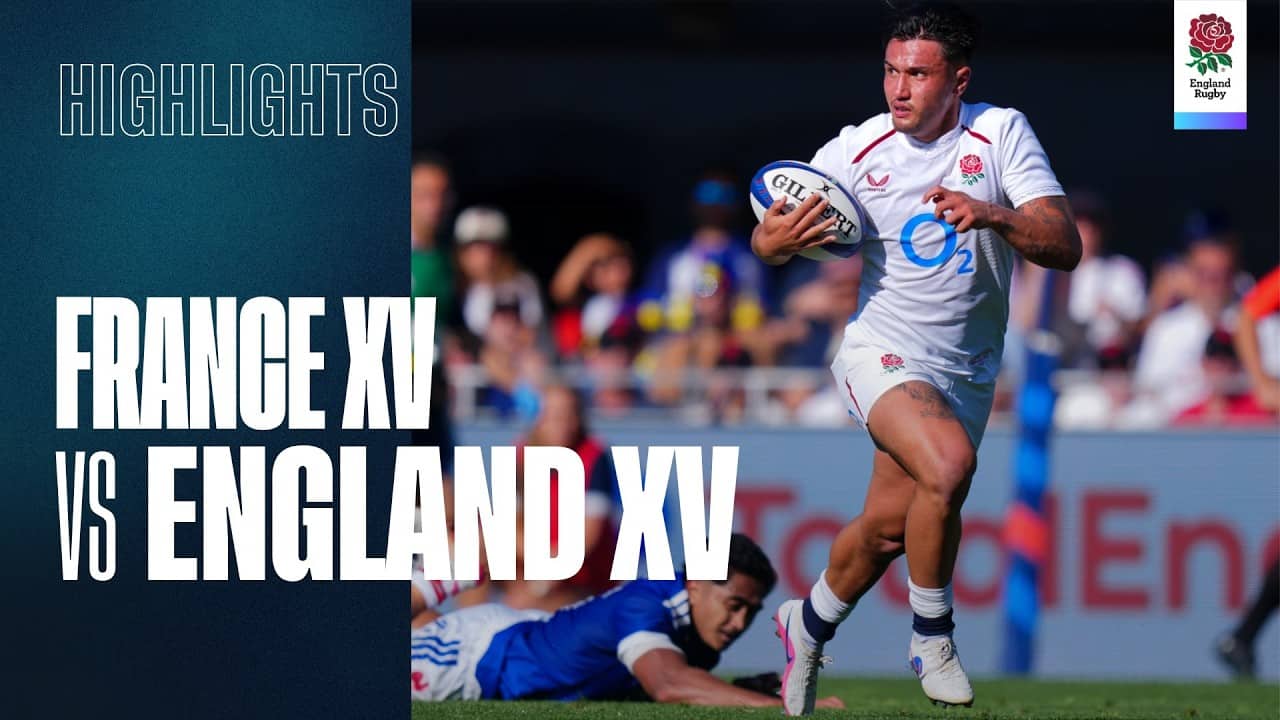 France XV v England XV highlights