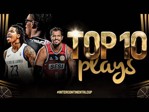 Top 10 Plays | FIBA Intercontinental Cup