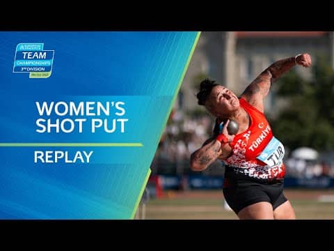 Women's Shot Put Replay | Division 3 European Team Championships | Maribor 2025
