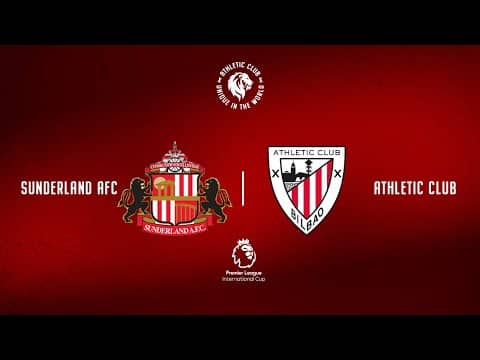 🔴 LIVE | Sunderland AFC vs Athletic Club | Premier League International Cup