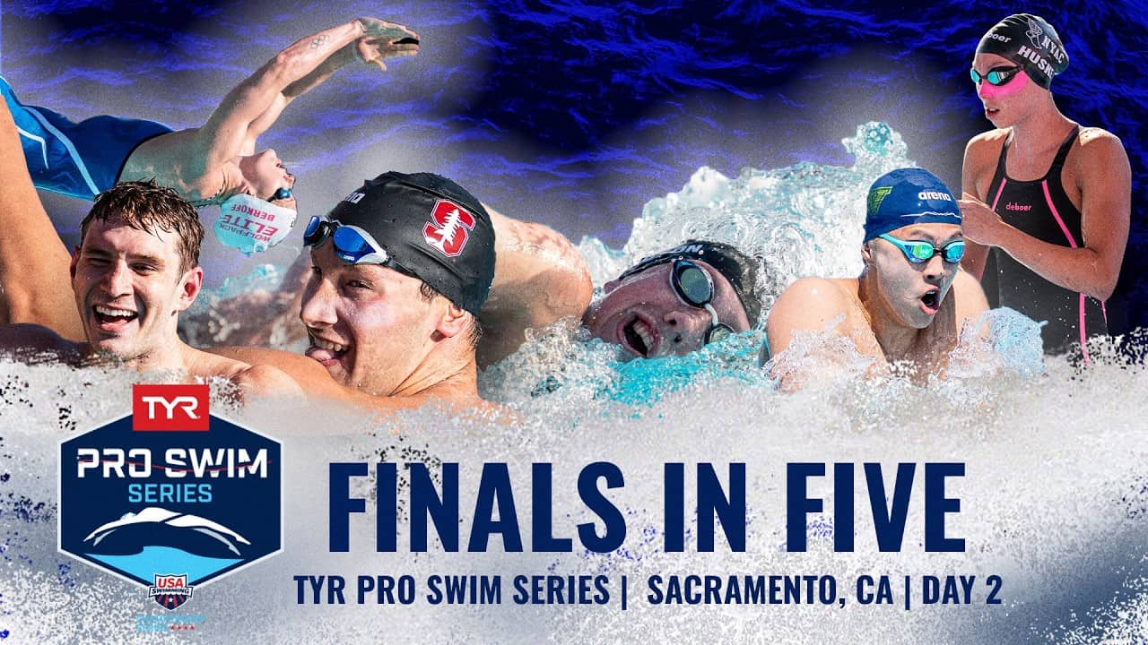 Night Two of the TYR Pro Swim Series Sacramento in Five Minutes | Finals in Five