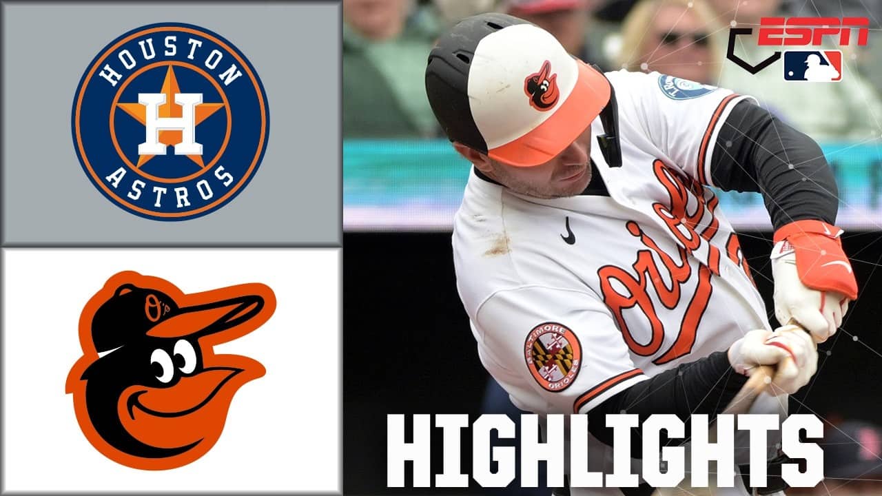 Houston Astros vs. Baltimore Orioles | Full Game Highlights | ESPN MLB