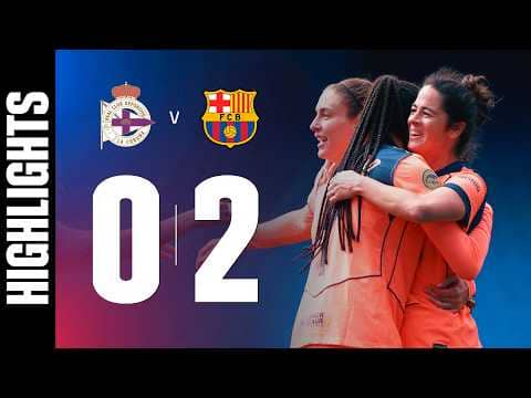 LIGA F | DEPORTIVO 0 vs 2 FC BARCELONA 🔵🔴