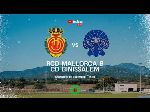 Copia de ¡PARTIDO EN DIRECTO! RCD MALLORCA B vs CD BINISSALEM