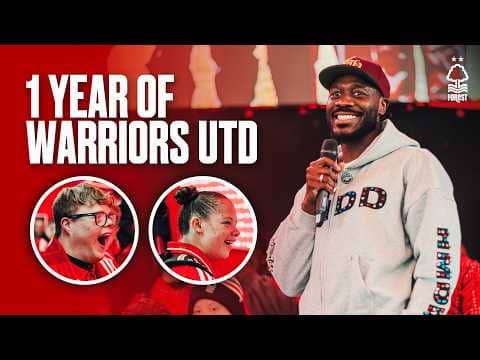 One Year of Warriors United ❤️ | A Magic Moment with Nottingham Forest & Ola Aina 💫