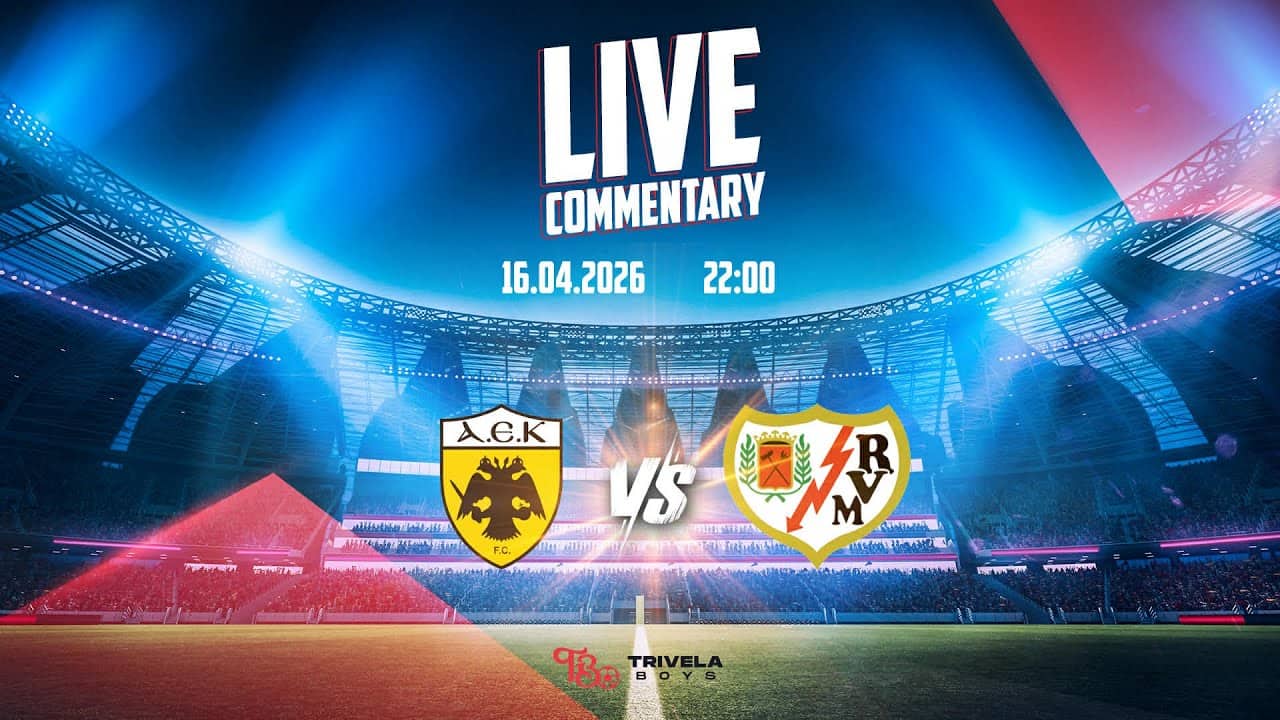 LIVE COMMENTARY | ΑΕΚ - ΡΑΓΙΟ ΒΑΓΙΕΚΑΝΟ