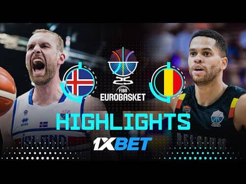 Iceland 🇮🇸 vs Belgium 🇧🇪 | 1XBET Highlights | FIBA EuroBasket 2025