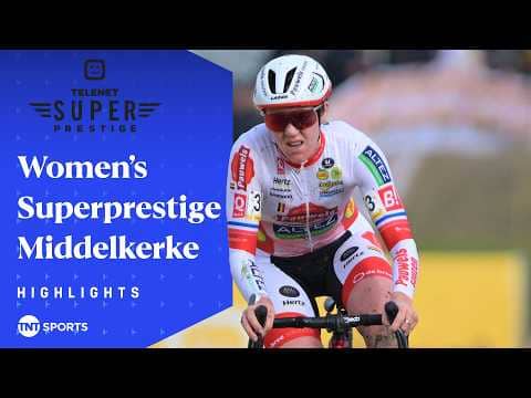 HUGE VICTORY! 🙌 | Women's Elite Superprestige Middelkerke Highlights | TNT Sports Cycling