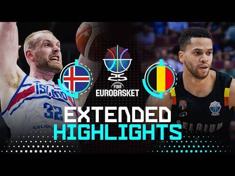 Iceland 🇮🇸 vs Belgium 🇧🇪 | Extended Highlights | FIBA EuroBasket 2025