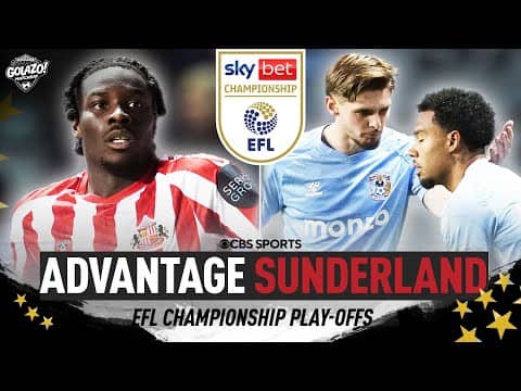 Mayenda’s WINNER vs. Coventry City gives Sunderland lead in EFL Championship play-off | Matchday