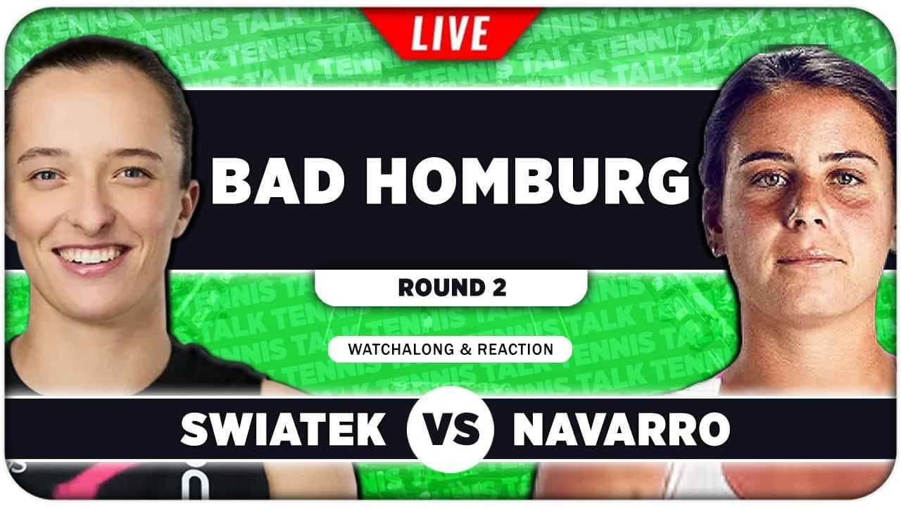 SWIATEK vs NAVARRO • WTA Bad Homburg 2026 • LIVE Tennis Watchalong