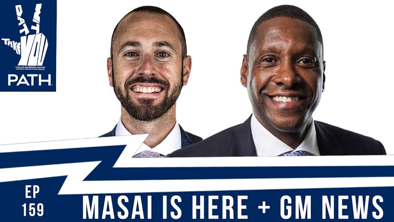 Masai Is Here + GM News | Take Dat Wit You Ep 159 | 5/8/26 | Podcast