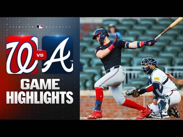 Nationals vs. Braves Game Highlights (5/24/26) | MLB Highlights