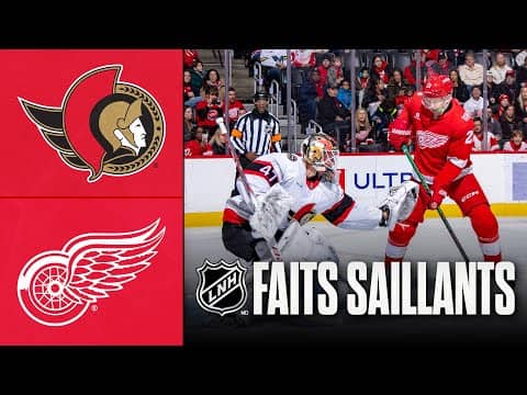 Sénateurs vs Red Wings | Faits saillants